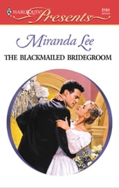 The Blackmailed Bridegroom