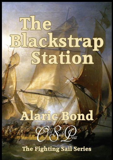 The Blackstrap Station - Alaric Bond