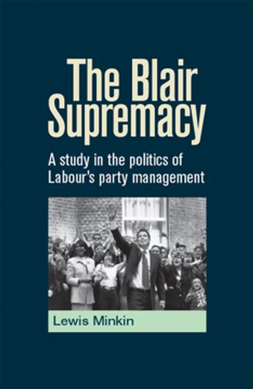 The Blair Supremacy - Lewis Minkin