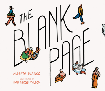 The Blank Page - Alberto Blanco - Rob Moss Wilson
