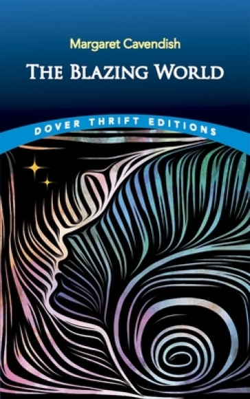 The Blazing World - Margaret Cavendish