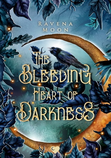 The Bleeding Heart of Darkness - Ravena Moon