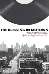 The Blessing in Motown