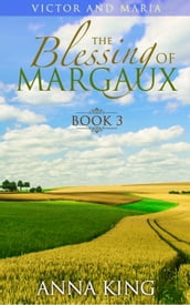 The Blessing of Margaux