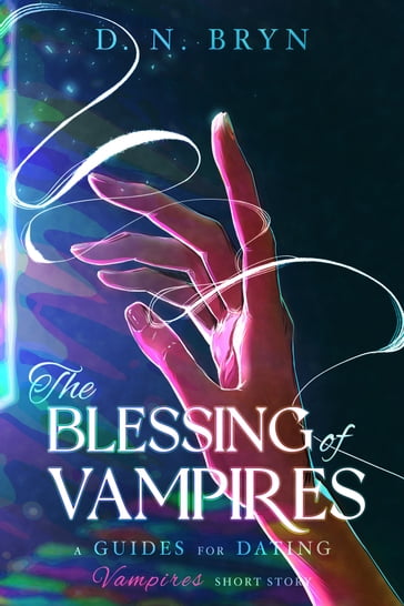 The Blessing of Vampires - D. N. Bryn