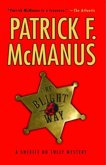 The Blight Way - Patrick F. McManus