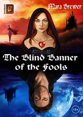 The Blind Banner of the Fools