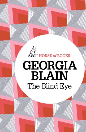 The Blind Eye - Georgia Blain