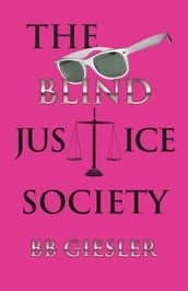 The Blind Justice Society