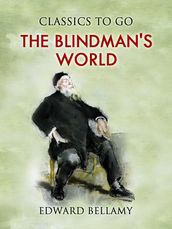 The Blindman s World