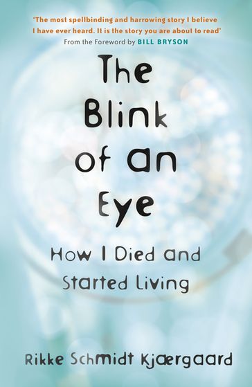 The Blink of an Eye - Rikke Schmidt Kjærgaard