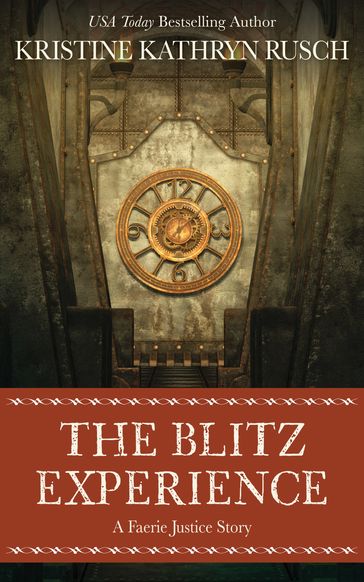 The Blitz Experience - Kristine Kathryn Rusch