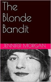 The Blonde Bandit