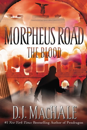 The Blood - D.J. MacHale