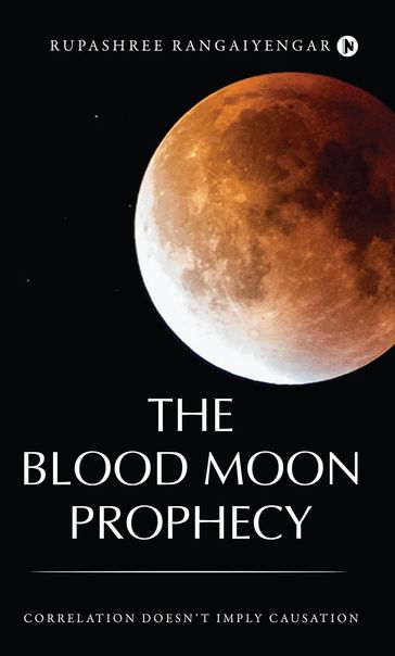 The Blood Moon Prophecy - Rupashree Rangaiyengar