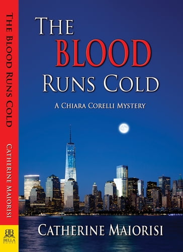 The Blood Runs Cold - Catherine Maiorisi