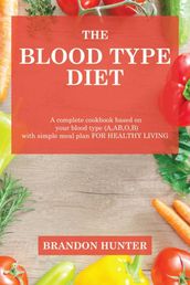 The Blood Type Diet