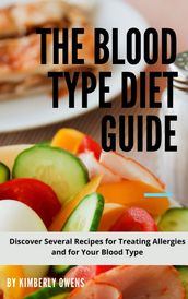 The Blood Type Diet Guide