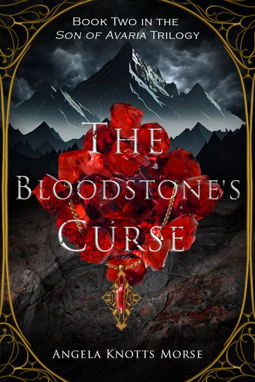 The Bloodstone's Curse - Angela Knotts Morse