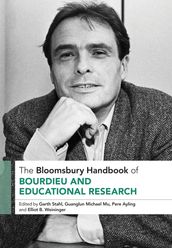 The Bloomsbury Handbook of Bourdieu and Educational Research