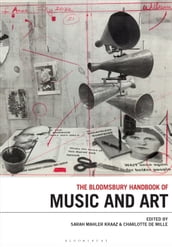 The Bloomsbury Handbook of Music and Art