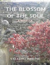 The Blossom of the Soul