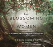 The Blossoming of Women
