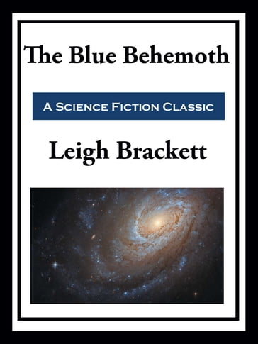 The Blue Behemoth - Leigh Brackett