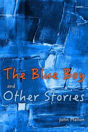 The Blue Boy And Other Stories