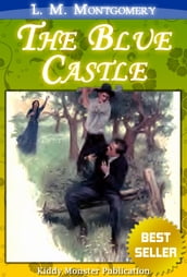 The Blue Castle By L. M. Montgomery