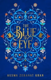 The Blue Eye (The Khorasan Archives, Book 3)