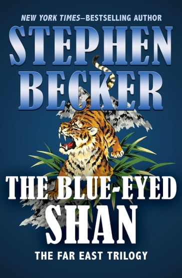 The Blue-Eyed Shan - Stephen Becker