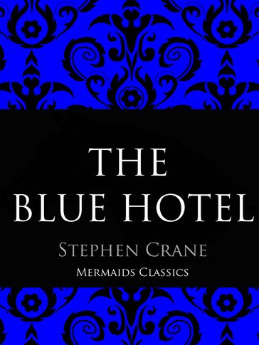 The Blue Hotel - Stephen Crane