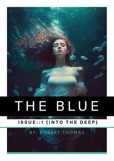 The Blue Issue 1 - Robert Thomas