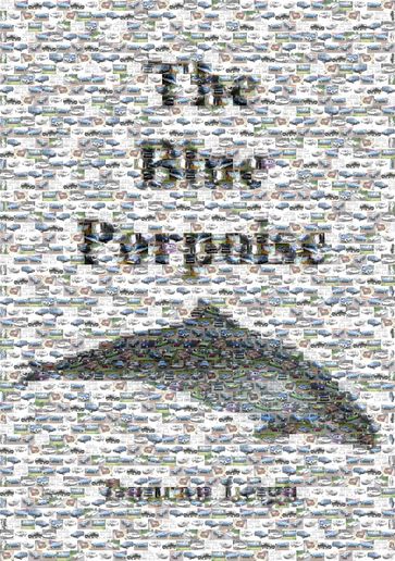 The Blue Porpoise - Leigh Duncan