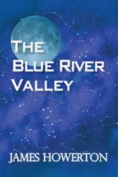 The Blue River Valley