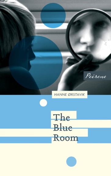 The Blue Room - Hanne Ørstavik