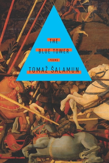 The Blue Tower - Tomaz Salamun