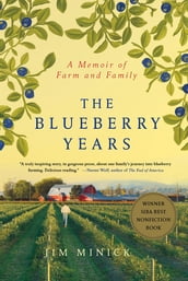 The Blueberry Years