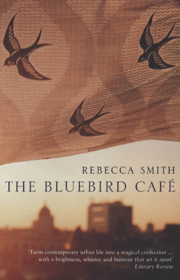 The Bluebird Café - Rebecca Smith