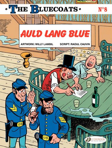 The Bluecoats - Volume 8 - Auld Lang Blue - Raoul Cauvin