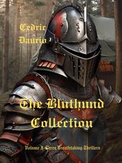 The Bluthund Collection- Volume I - Three Breathtaking Thrillers