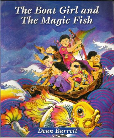 The Boat Girl and the Magic Fish - Dean Barrett