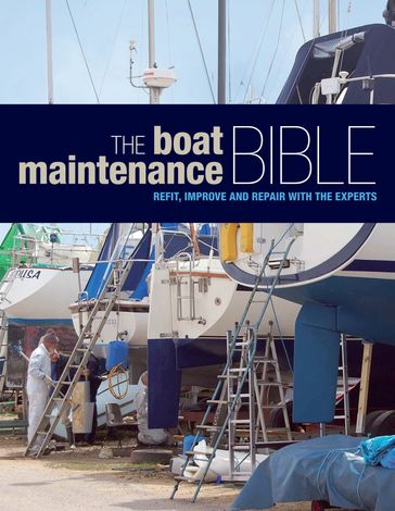 The Boat Maintenance Bible - Bloomsbury Publishing