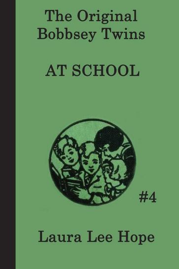 The Bobbsey Twins at School - Laura Lee Hope