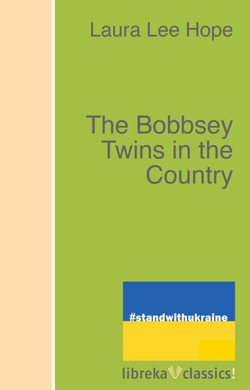 The Bobbsey Twins in the Country - Laura Lee Hope