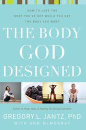 The Body God Designed