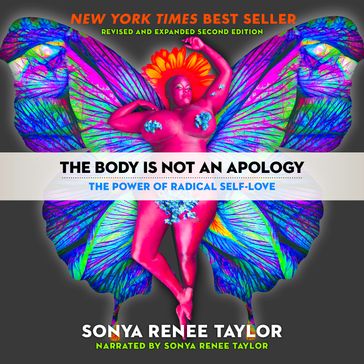 The Body Is Not an Apology, Second Edition - Sonya Renee Taylor