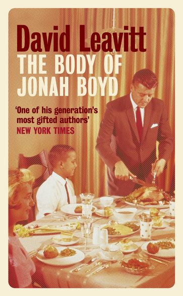 The Body Of Jonah Boyd - David Leavitt