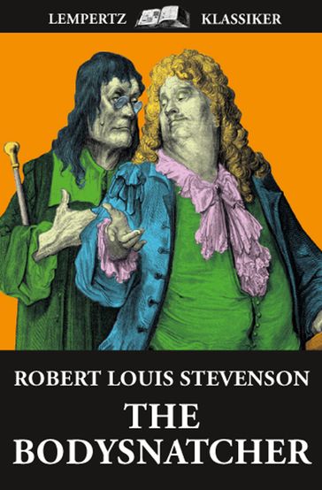 The Body Snatcher - Robert Louis Stevenson